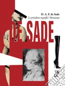 Le président mustifié libro di Sade François de