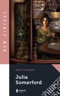Julia Somerford libro di Aminadra Karen