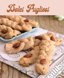 Dolci pugliesi libro