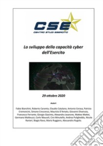 Lo sviluppo della capacità cyber dell'esercito libro