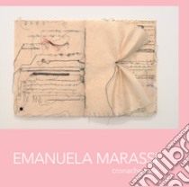 Emanuela Marassi. Cronache rosa libro di Premuda M. (cur.)