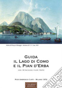 Guida il lago di Como e il Pian d'Erba libro