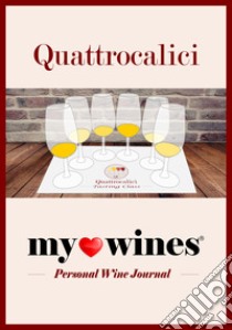 My wines. Personal wine journal libro di Leder Marcello