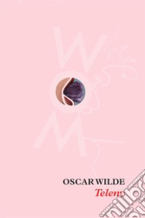 Teleny libro di Wilde Oscar