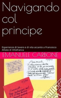 Navigando col principe libro di Carbone Emanuele
