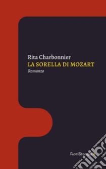 La sorella di Mozart libro di Charbonnier Rita