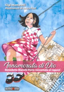 Innamorata di Dio libro di Mattarelli Gigi