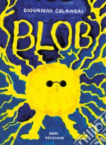 Blob libro di Colanari Giovanni