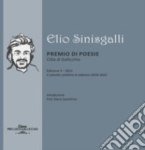 Elio Sinisgalli. Premio poesie 2022 libro