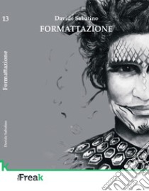 Formattazione libro di Sabatino Davide