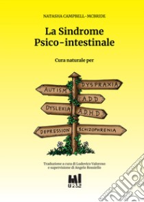 La sindrome psico-intestinale libro di Campbell-McBride Natasha