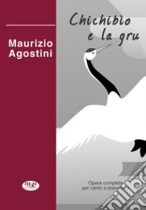 Chichibio e la gru libro di Agostini Maurizio