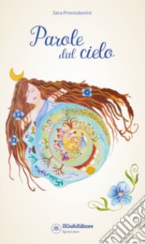 Parole dal cielo libro di Previsdomini Sara