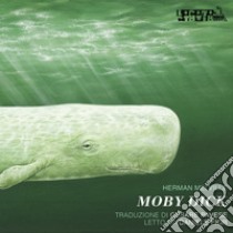 Moby Dick o la balena letto da Daniele Fior. Audiolibro  di Melville Herman; Fior T. (cur.)