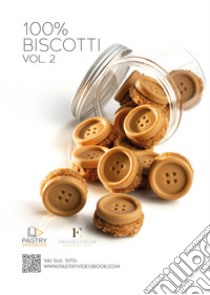 100% biscotti. Con Contenuto digitale per accesso on line. Vol. 2 libro di Murzilli C. (cur.)