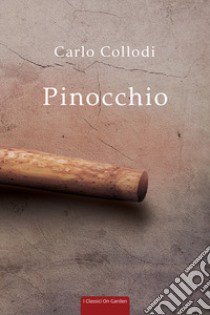 Pinocchio libro di Collodi Carlo