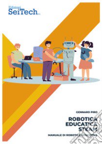 Robotica educativa steam libro di Piro Gennaro