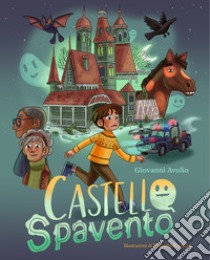 Castello spavento. Libro game libro di Avolio Giovanni