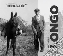 «Madonie». Michele Longo libro di Lo Bono F. (cur.)