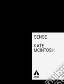 Sense libro di McIntosh Kate