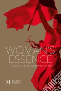 Woman's essence 2022. The woman of the contemporary art libro di Di Trapani L. F. (cur.); Gryniuk N. (cur.)