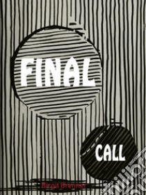 Final Call libro di Brenner Birgit