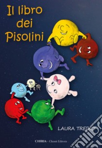 Il libro dei pisolini. Ediz. illustrata libro di Tredici Laura