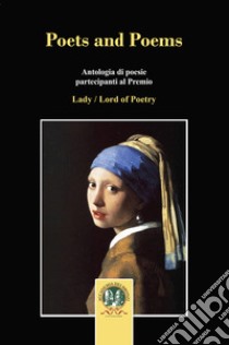 Poets and poems. Antologia di poesie libro