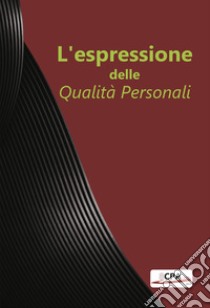 L'espressione delle qualità personali libro