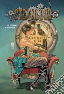 Steamcode. Vol. 2: Artemisia e le segrete del mistero libro di Di Stefano Valentina; Pasquini Pierpaolo