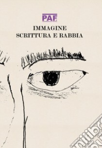 PAF8. Immagine, scrittura e rabbia libro di Giorgetti C. (cur.)