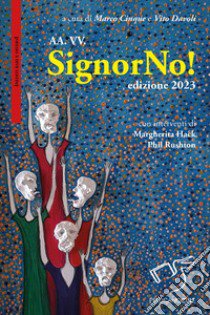 SignorNo! libro di Cinque M. (cur.); Davoli V. (cur.)