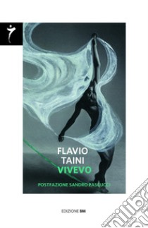 Vivevo libro di Taini Flavio