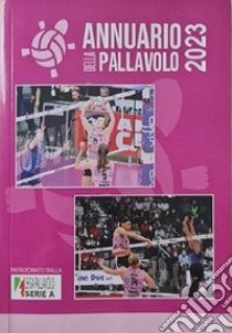 Annuario della pallavolo 2023 libro di Sfera Srl