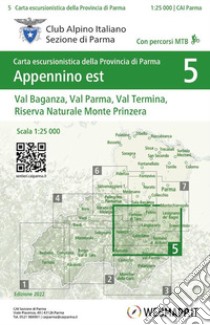 Appennino est - Val Baganza, Val Parma, Val Termina, Riserva Naturale Monte Prinzera libro di Commissione Sentieri e Cartografica del Cai Parma sezione di Parma