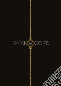 Amar(e)cord libro di Liverano Moscoviti Antonella