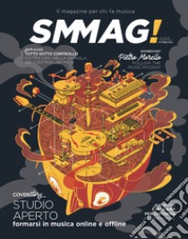 SMMAG! Il magazine per chi fa musica (2022). Vol. 3 libro