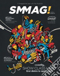 SMMAG! Il magazine per chi fa musica (2022). Vol. 4 libro