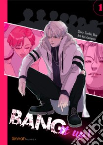 BANG it up!. Vol. 1 libro di Corbie Blue; FoxyLamento