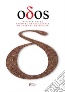 Odos. Rivista della Facoltà pentecostale di Scienze religiose (2020). Vol. 1-2 libro