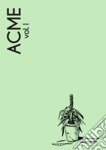 Acme. Vol. 1 libro di Niamh