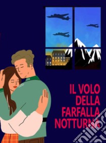 Il volo della farfalla notturna. Ediz. integrale libro di Candotti De Guido Francesca