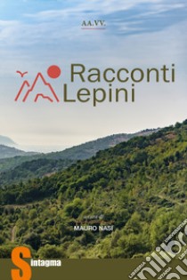 Racconti Lepini libro di Nasi M. (cur.)