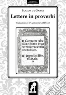 Lettere in proverbi libro di de Garay Blasco