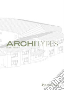 Architypes. Ediz. italiana. Vol. 2/2 libro