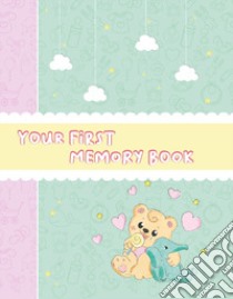 Your first memory book. Girl version libro