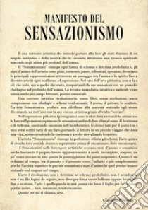 Manifesto del Sensazionismo libro di Pietoso Giacomo; Esposito A. (cur.); Picardi M. (cur.)