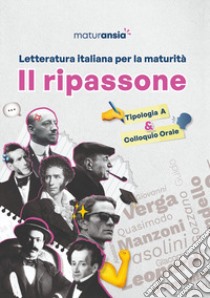 Letteratura italiana per la maturità. Il ripassone libro