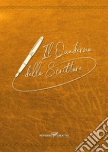 Il quaderno dello scrittore. Copertina arancione. Ediz. illustrata libro