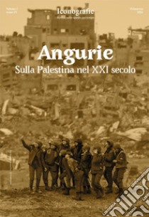 Angurie. Sulla Palestina nel XXI secolo libro